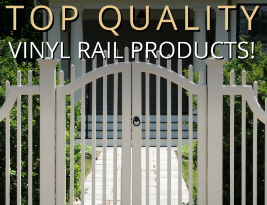 Top Quality Vinyl Rail Products!