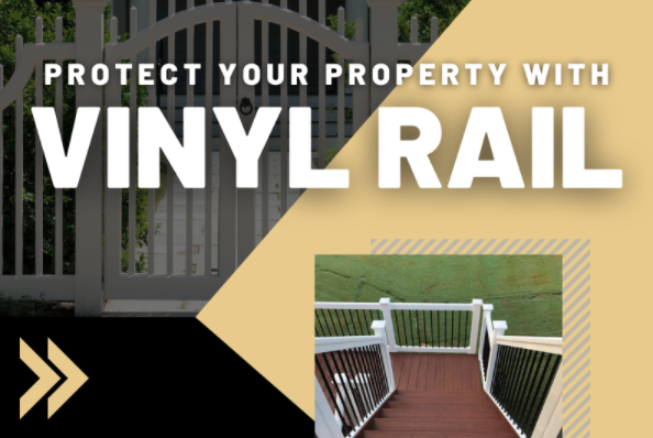 Protect Your Property With Vinyl Rail!